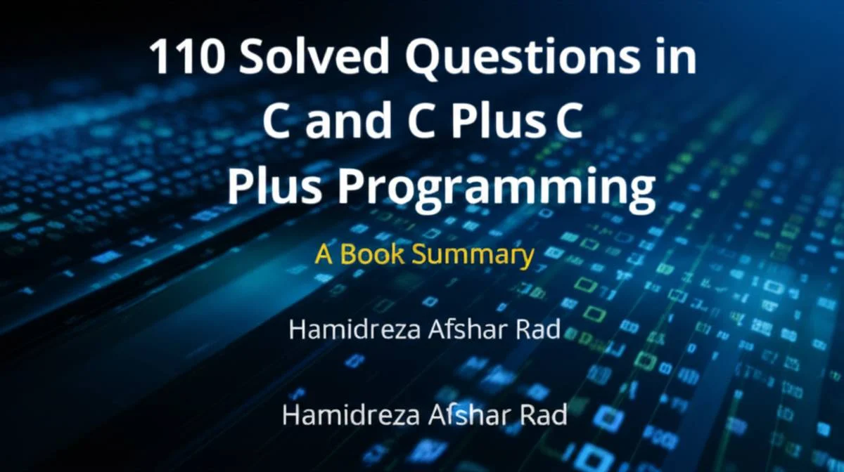 خلاصه کتاب 110 سوال حل شده زبان C/C++ | افشار راد